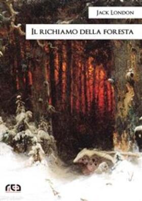 London |  Il richiamo della foresta | eBook | Sack Fachmedien