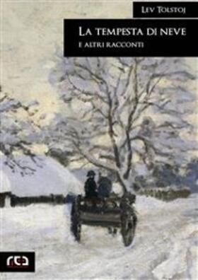 Tolstoj |  La tempesta di neve e altri racconti | eBook | Sack Fachmedien