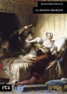 Dumas |  La regina Margot | eBook | Sack Fachmedien