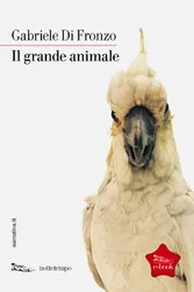 Di Fronzo |  Il grande animale | eBook | Sack Fachmedien