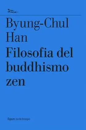 Han |  Filosofia del buddhismo zen | eBook | Sack Fachmedien