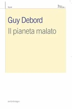 Debord |  Il pianeta malato | eBook | Sack Fachmedien