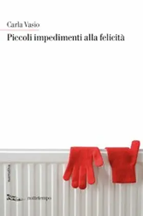Vasio |  Piccoli impedimenti alla felicità | eBook | Sack Fachmedien