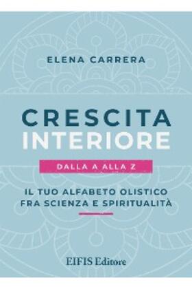 Carrera |  Crescita Interiore dalla A alla Z | eBook | Sack Fachmedien