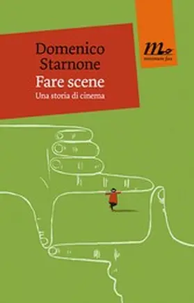 Starnone |  Fare scene | eBook | Sack Fachmedien