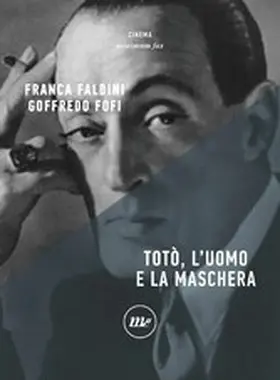 Fofi / Faldini |  Totò, l'uomo e la maschera | eBook | Sack Fachmedien