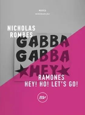 Rombes |  Ramones. Hey! Ho! Let's Go! | eBook | Sack Fachmedien