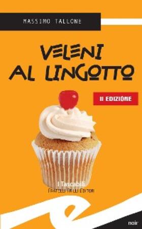 Tallone |  Veleni al Lingotto | eBook | Sack Fachmedien