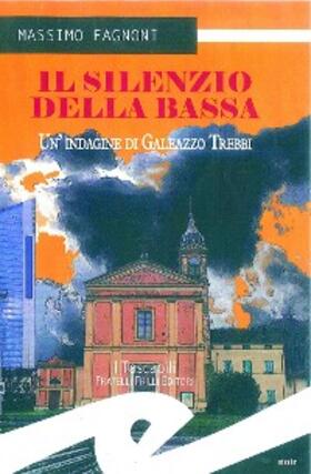 Fagnoni |  Il silenzio della bassa | eBook | Sack Fachmedien