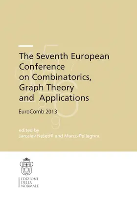 Nešetril / Nešetril / Pellegrini | The Seventh European Conference on Combinatorics, Graph Theory and Applications | Buch | 978-88-7642-474-8 | sack.de
