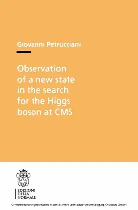Petrucciani | Observation of a New State in the Search for the Higgs Boson at CMS | E-Book | sack.de