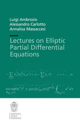 Ambrosio / Carlotto / Massaccesi |  Lectures on Elliptic Partial Differential Equations | eBook | Sack Fachmedien