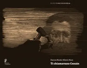 Nessi |  Ti chiamavano Cenzìn | Buch |  Sack Fachmedien