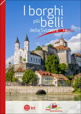 Saint-Sulpice / Assoc. I Borghi più belli della Svizzera / Guerra |  I borghi più belli della Svizzera. Guida ufficiale | Buch |  Sack Fachmedien