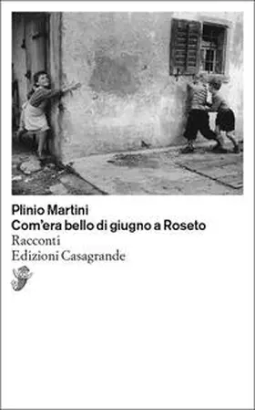 Martini |  Com'era bello di giugno a Roseto | Buch |  Sack Fachmedien