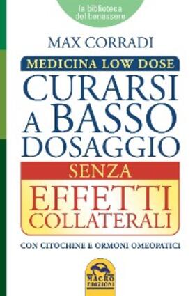 Corradi |  Curarsi a Basso Dosaggio senza Effetti Collaterali | eBook | Sack Fachmedien