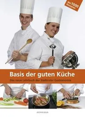 Gartner / Gufler / Lecher |  Basis der guten Küche | Buch |  Sack Fachmedien
