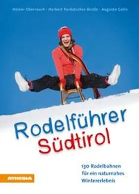 Oberrauch / Pardatscher-Beschtle / Golin |  Rodelführer Südtirol | Buch |  Sack Fachmedien