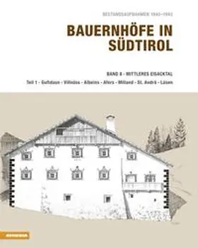  Bauernhöfe in Südtirol / Bauernhöfe in Südtirol Band 8.1 | Buch |  Sack Fachmedien