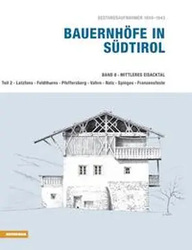 Stampfer |  Bauernhöfe in Südtirol / Bauernhöfe in Südtirol Band 8.2 | Buch |  Sack Fachmedien