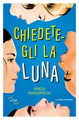 Pandazopoulos |  Chiedetegli la luna | eBook | Sack Fachmedien