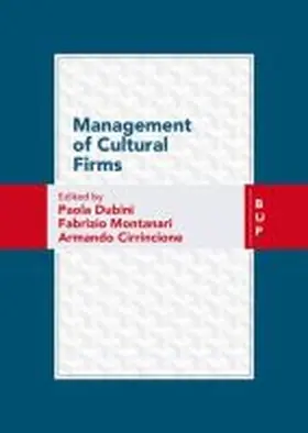 Cirrincione / Dubini / Montanari |  Management of Cultural Firms | Buch |  Sack Fachmedien