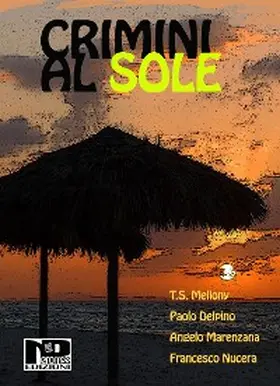Marenzana / Delpino / Mellony |  Crimini al sole | eBook | Sack Fachmedien