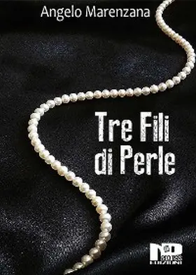 Marenzana |  Tre fili di perle | eBook | Sack Fachmedien