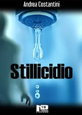 Costantini |  Stillicidio | eBook | Sack Fachmedien
