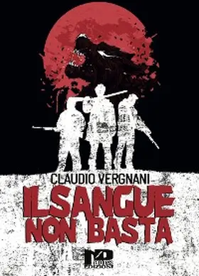 Vergnani |  Il sangue non basta | eBook | Sack Fachmedien