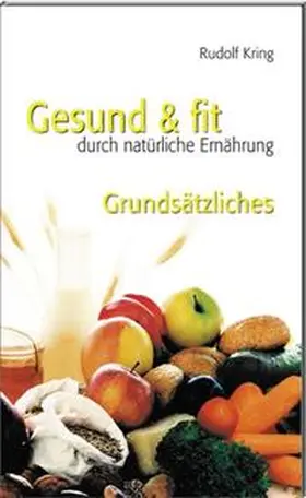 Kring |  Gesund & fit  - Grundsätzliches | Buch |  Sack Fachmedien