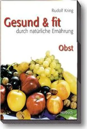 Kring |  Gesund & fit - Obst | Sonstiges |  Sack Fachmedien