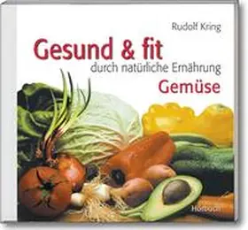 Kring |  Gesund & fit - Gemüse | Sonstiges |  Sack Fachmedien