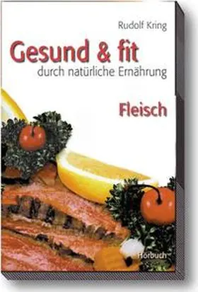 Kring |  Gesund & fit - Fleisch | Sonstiges |  Sack Fachmedien