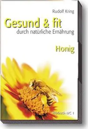 Kring |  Gesund & fit - Honig | Sonstiges |  Sack Fachmedien