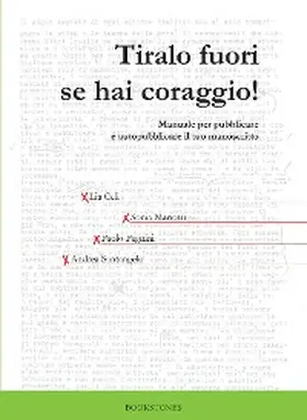 Celi / Mariotti / Pagnini |  Tiralo fuori se hai coraggio! | eBook | Sack Fachmedien