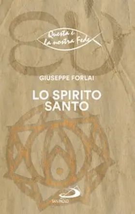 Forlai |  Lo Spirito Santo | eBook | Sack Fachmedien