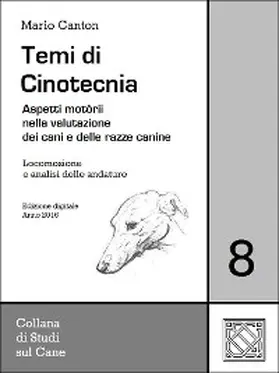 Canton |  Temi di Cinotecnia 8 - Locomozione e analisi delle andature | eBook | Sack Fachmedien