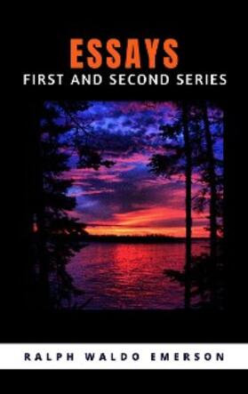 Waldo |  Essays - First And Second Series | eBook | Sack Fachmedien