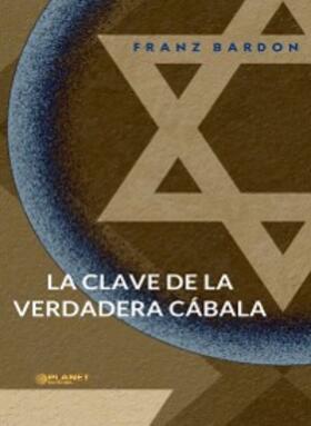 Bardon |  La clave de la verdadera Cábala (traducido) | eBook | Sack Fachmedien