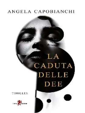 Capobianchi |  La caduta delle dee | eBook | Sack Fachmedien