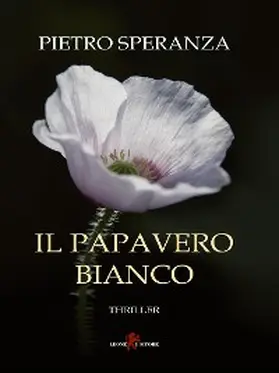 Speranza |  Il papavero bianco | eBook | Sack Fachmedien