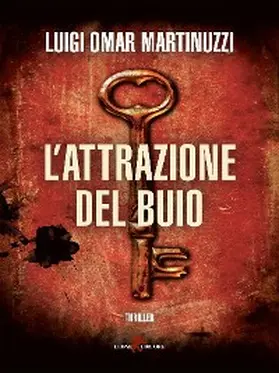 Martinuzzi |  L'attrazione del buio | eBook | Sack Fachmedien
