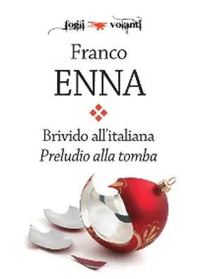 Enna |  Brivido all'italiana. Preludio alla tomba | eBook | Sack Fachmedien