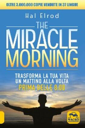 Elrod |  The Miracle Morning | eBook | Sack Fachmedien