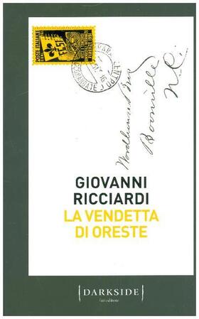 Ricciardi |  La vendetta di Oreste. La nuova indagine del commissario Ponzetti | Buch |  Sack Fachmedien