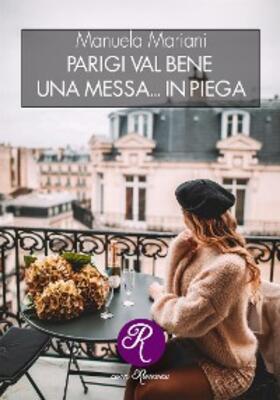 Mariani |  Parigi val bene una messa... in piega | eBook | Sack Fachmedien