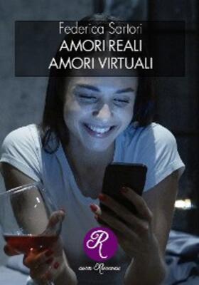 Sartori |  Amori reali. Amori virtuali. | eBook | Sack Fachmedien