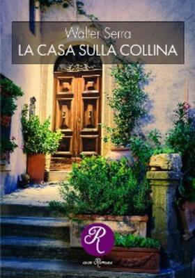 Serra |  La casa sulla collina | eBook | Sack Fachmedien