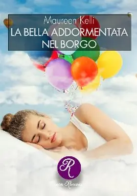 Kelli |  La bella addormentata nel borgo | eBook | Sack Fachmedien